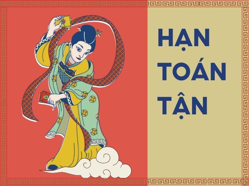 Hạn Toán Tận Là Gì?
