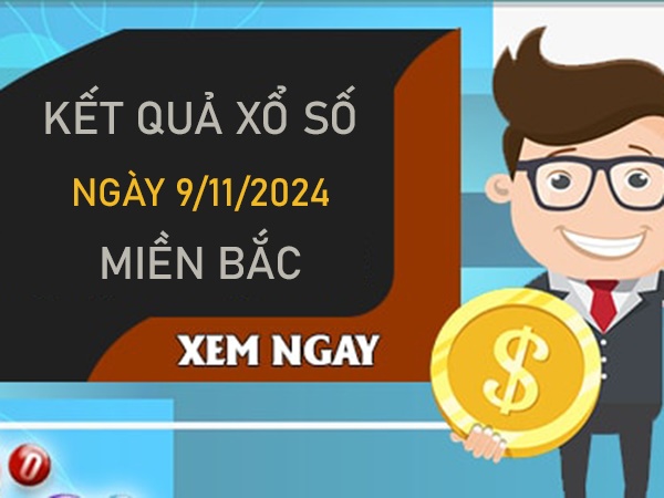 Phân tích KQXSMB 9/11/2024 thứ 7 đặc biệt đầu đuôi